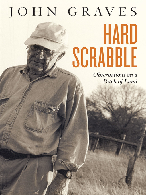Title details for Hard Scrabble by John Graves - Available